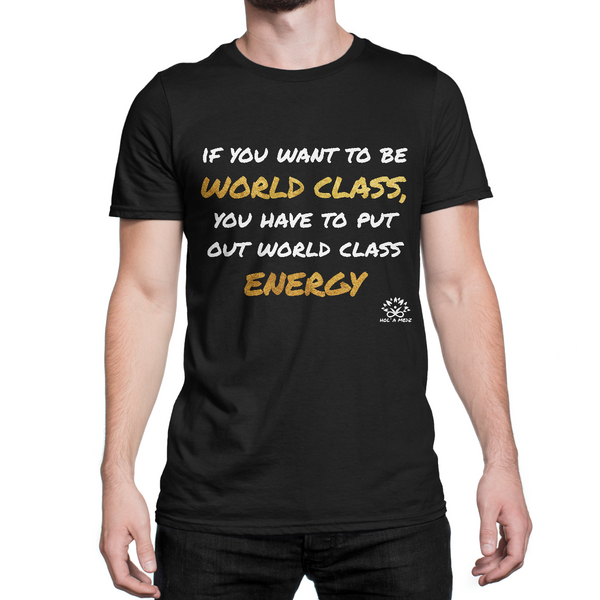 Men T-Shirt "Be World Class - Gold"