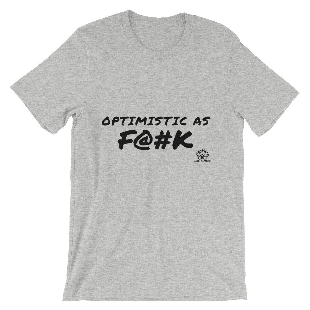 Men T-Shirt "Optimistic as F@#K"
