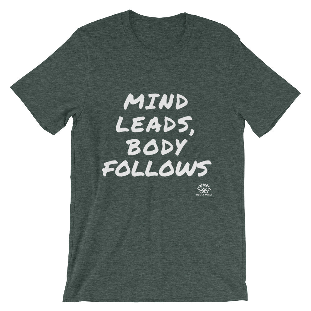 Men T-Shirt "Mind leads, Body follows"