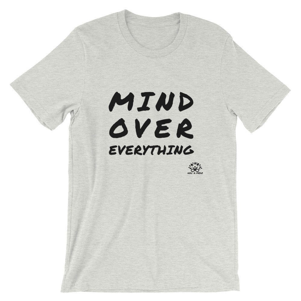 Men T-Shirt "Mind Over Everything"