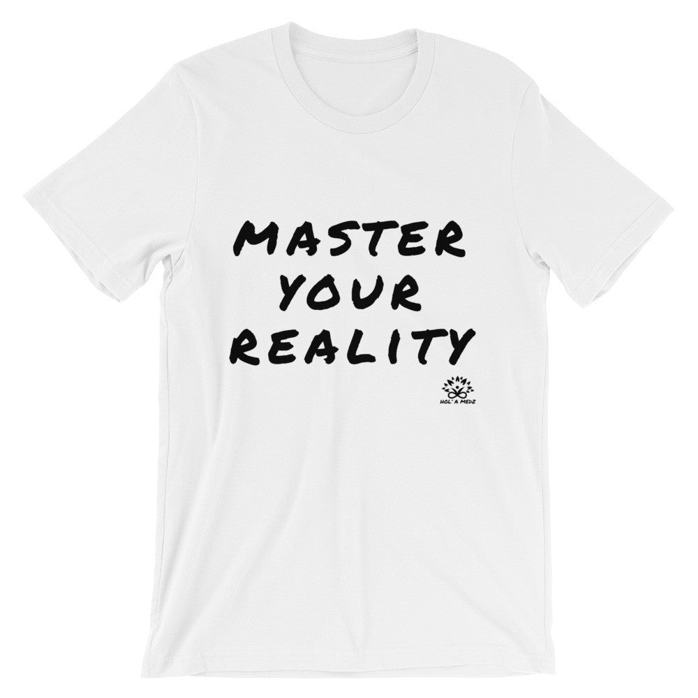 Men T-Shirt "Master Your Reality"