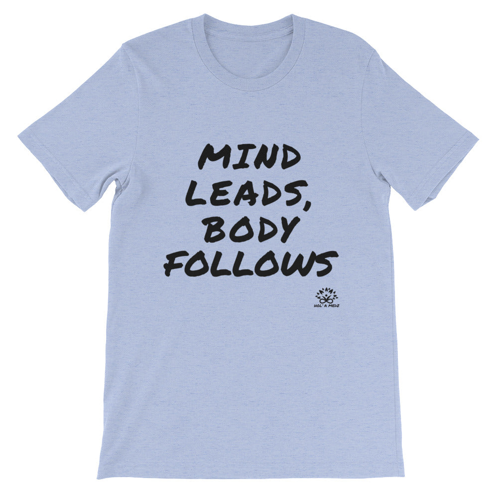 Men T-Shirt "Mind leads, Body follows"