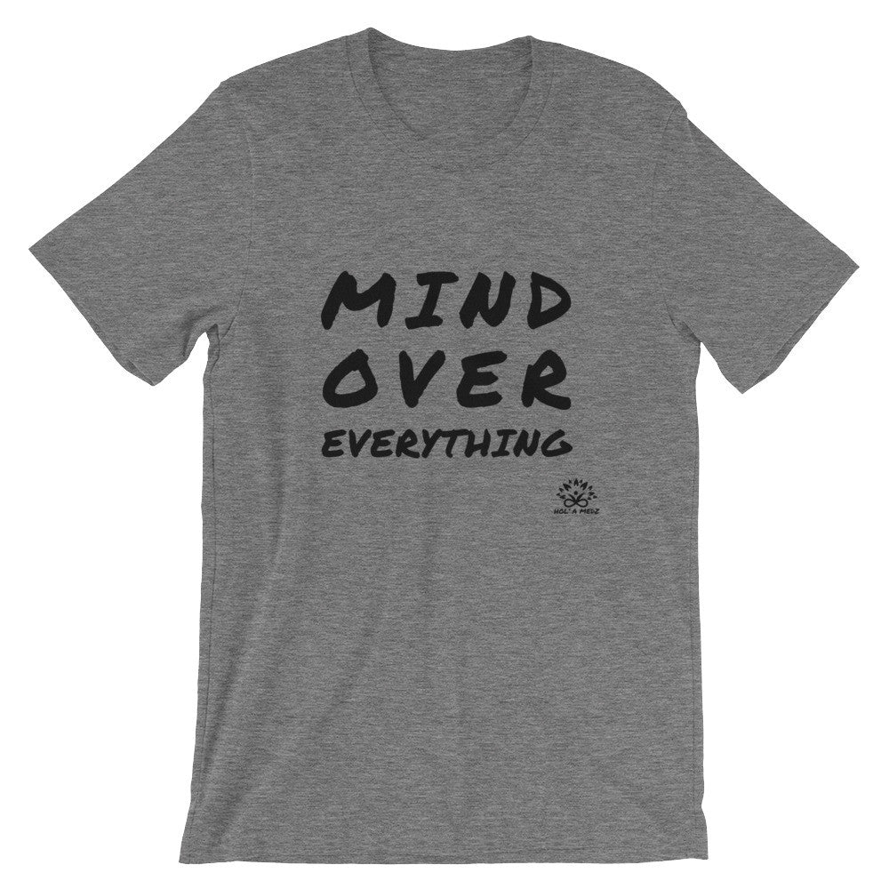 Men T-Shirt "Mind Over Everything"