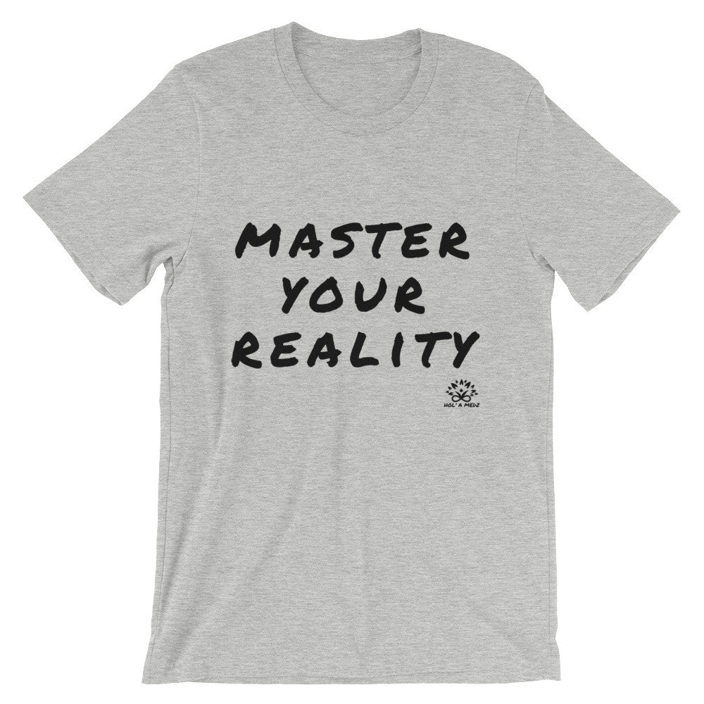 Men T-Shirt "Master Your Reality"