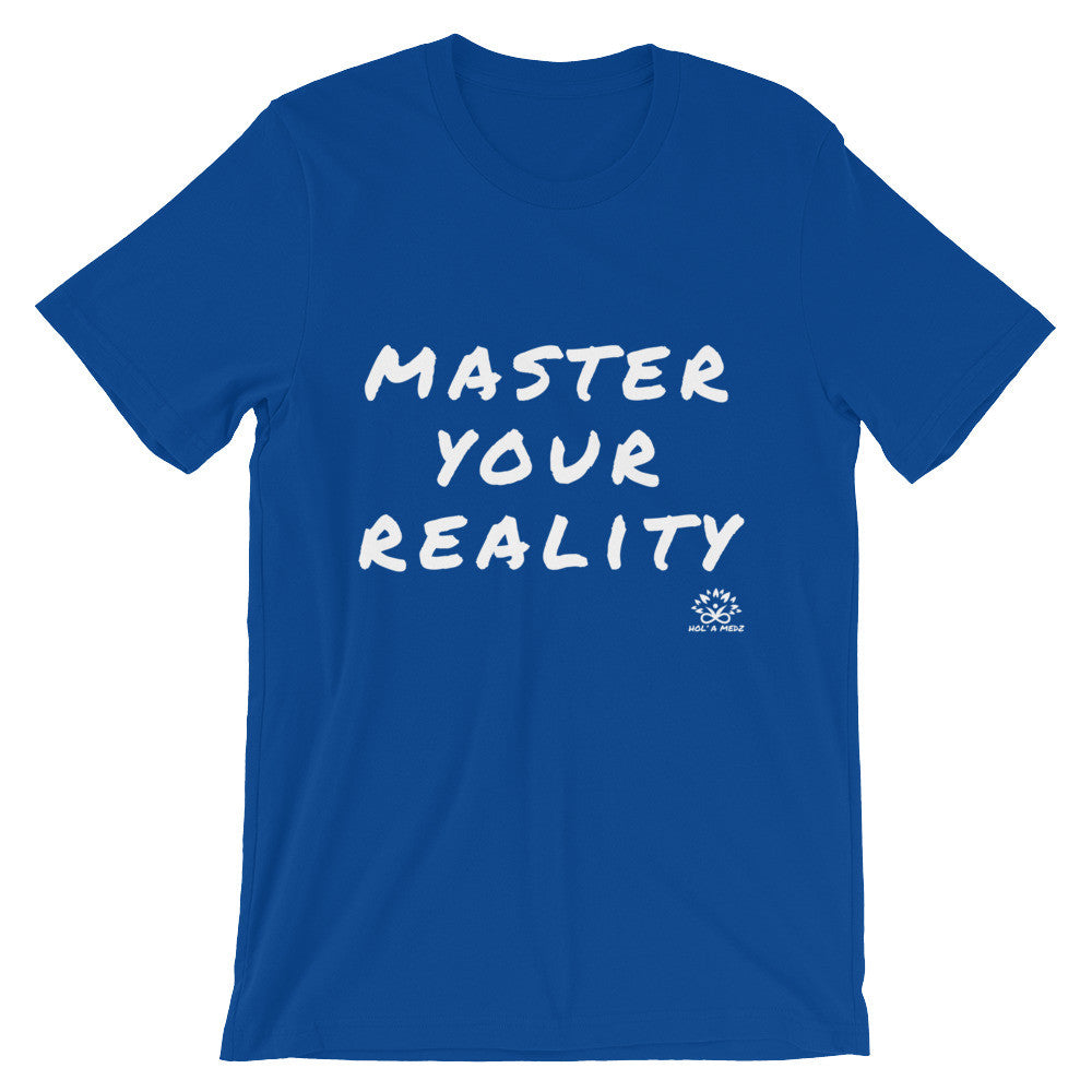 Men T-Shirt "Master Your Reality"