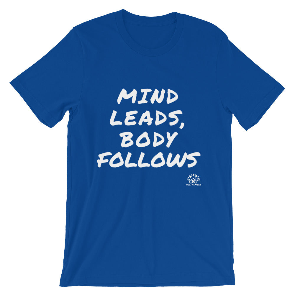Men T-Shirt "Mind leads, Body follows"