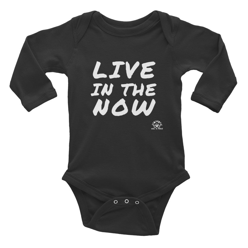 Infant Long Sleeve Bodysuit "Live in the Now"