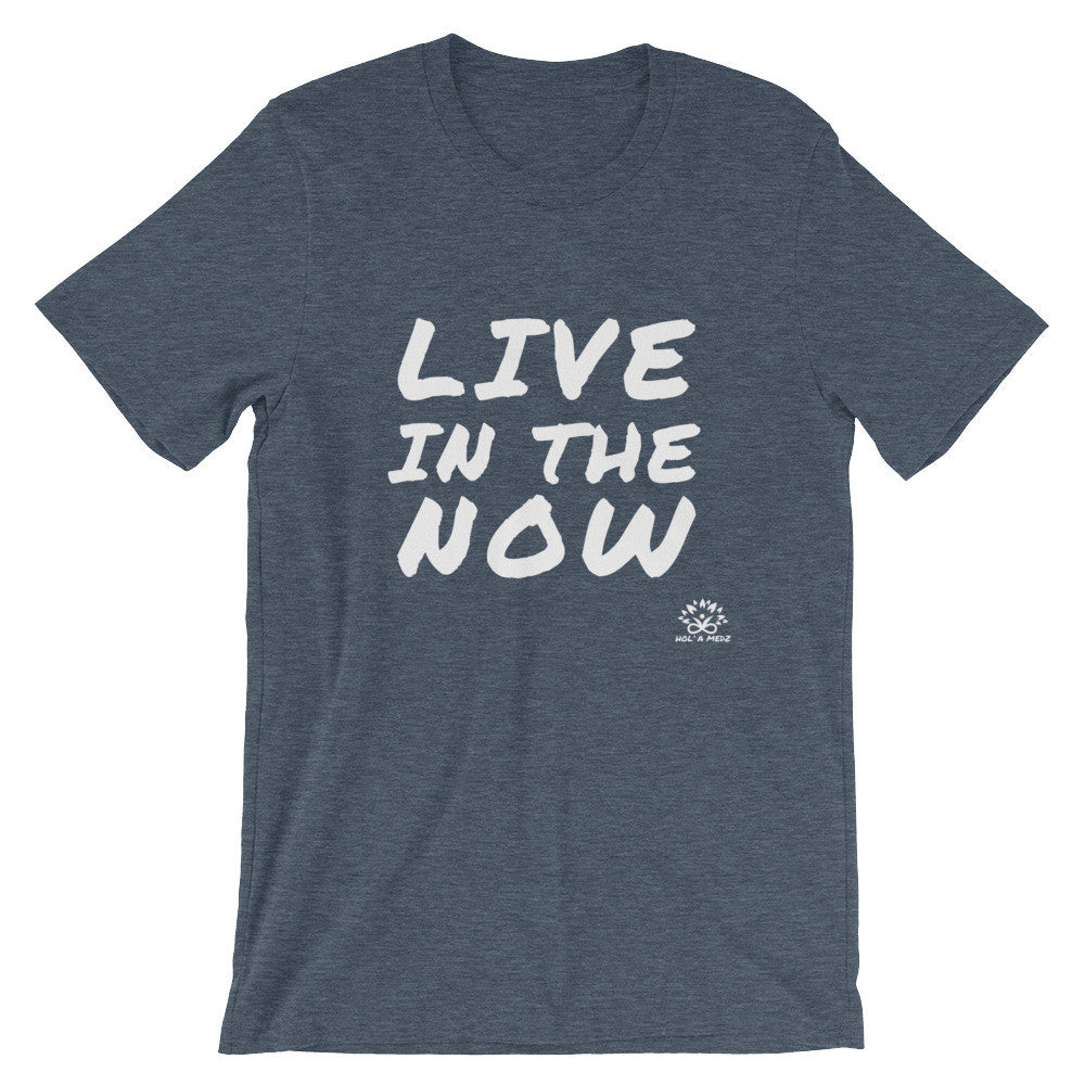 Men T-Shirt "Live in the NOW"