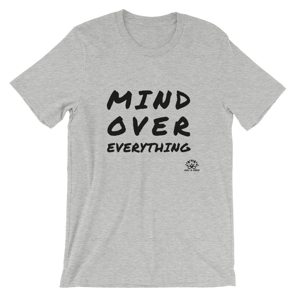 Men T-Shirt "Mind Over Everything"
