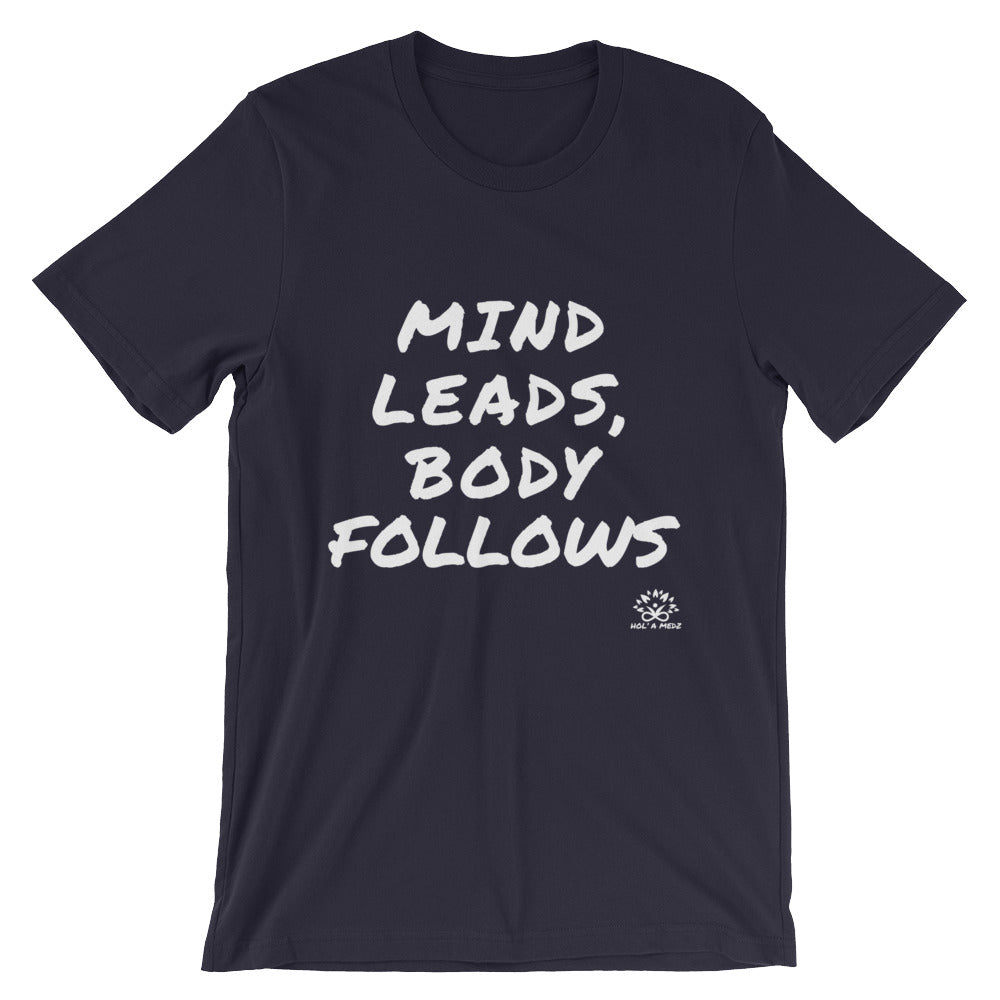 Men T-Shirt "Mind leads, Body follows"