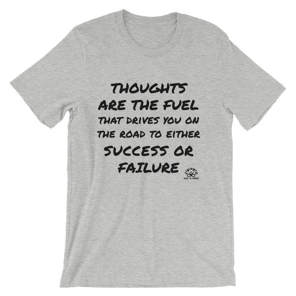 Men T-Shirt "Thoughts are the fuel"