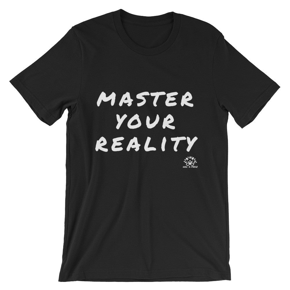 Men T-Shirt "Master Your Reality"