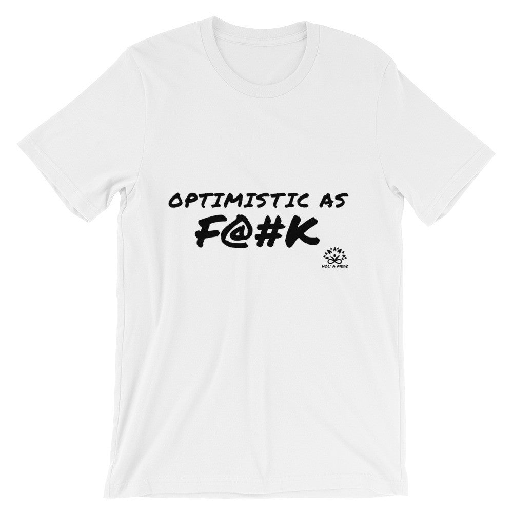 Men T-Shirt "Optimistic as F@#K"