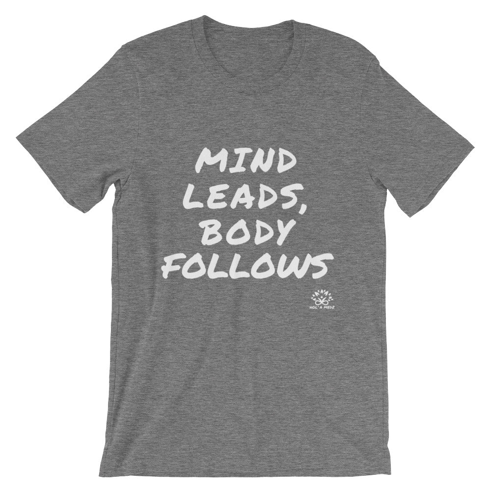 Men T-Shirt "Mind leads, Body follows"
