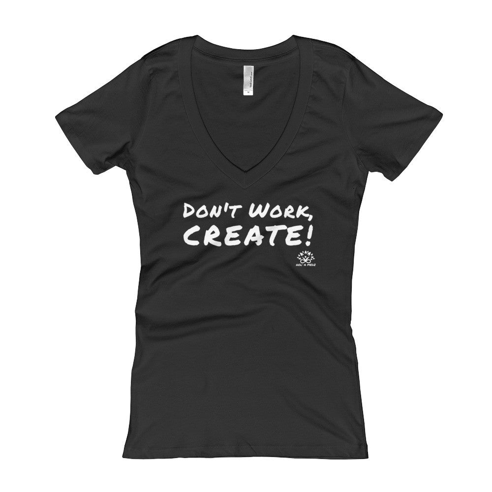 Women's V-Neck T-shirt "Create!"