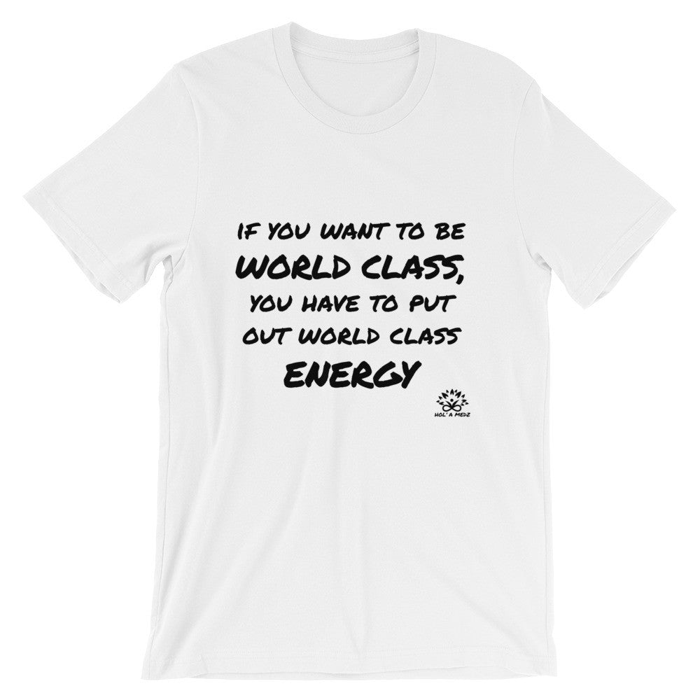 Men T-Shirt "Be World Class"