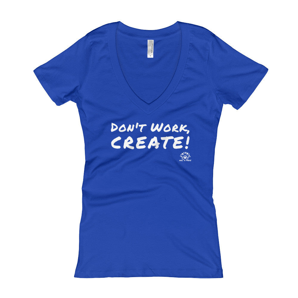 Women's V-Neck T-shirt "Create!"