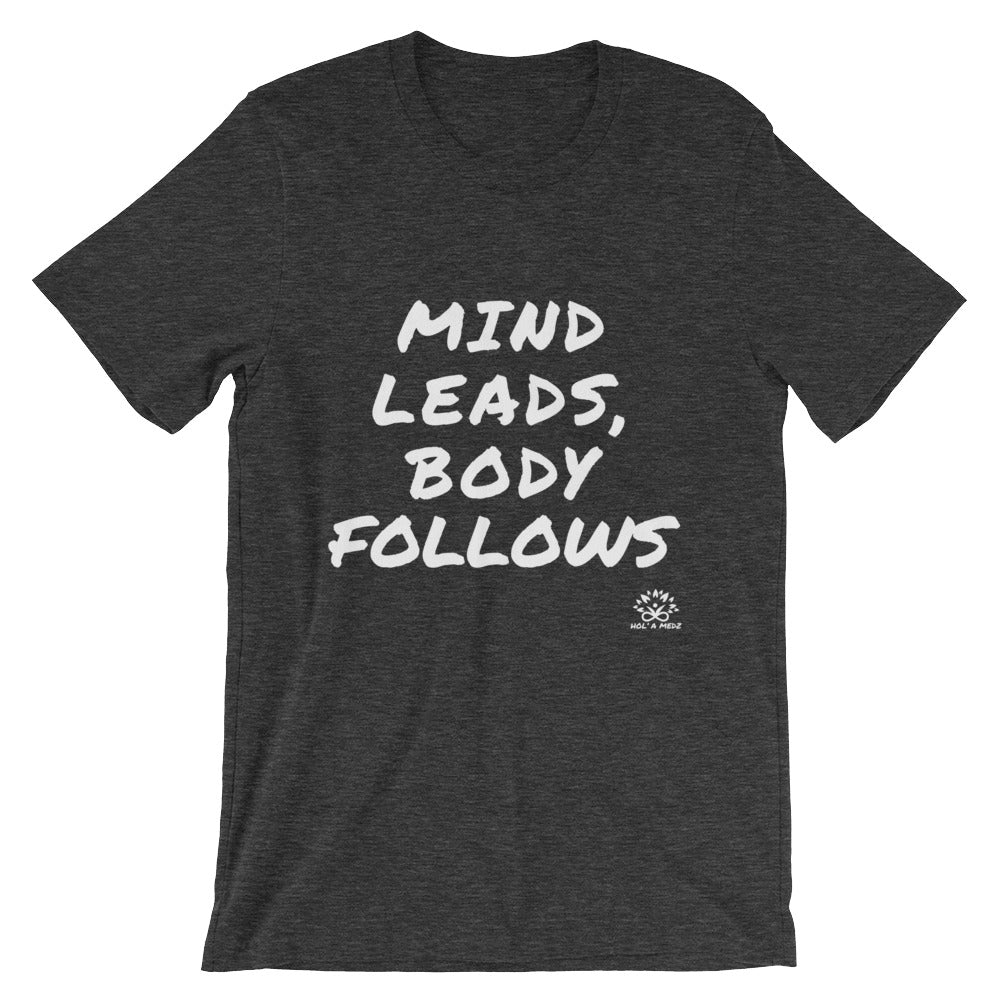 Men T-Shirt "Mind leads, Body follows"