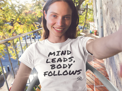 Women T-Shirt "Mind leads, Body follows"