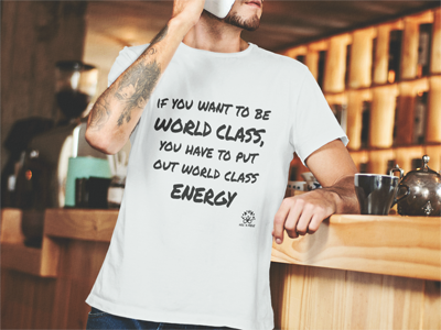 Men T-Shirt "Be World Class"